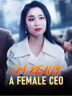 I'm really a female CEO
