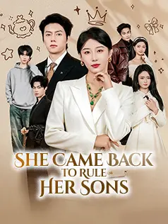 She Came Back to Rule Her Sons