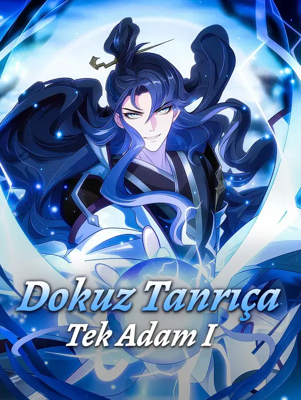 Dokuz Tanrıça, Tek Adam I