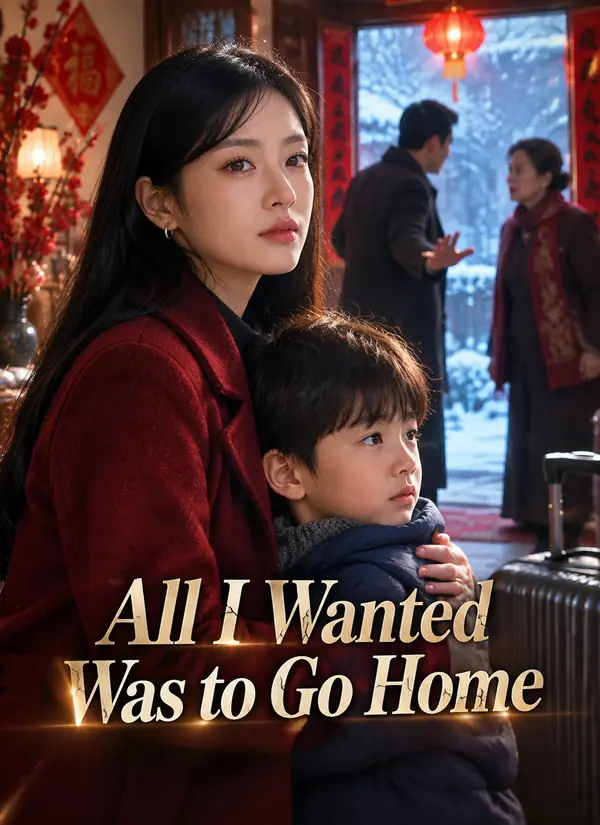 (Dubbed) All I Wanted Was to Go Home