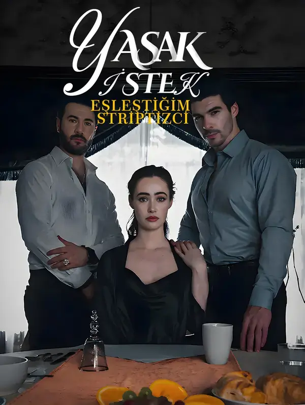 Yasak İstek: Eşleştiğim Striptizci