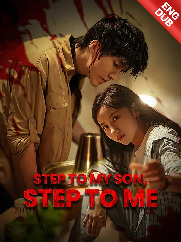 Step to My Son, Step to Me