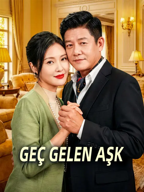 Geç Gelen Aşk
