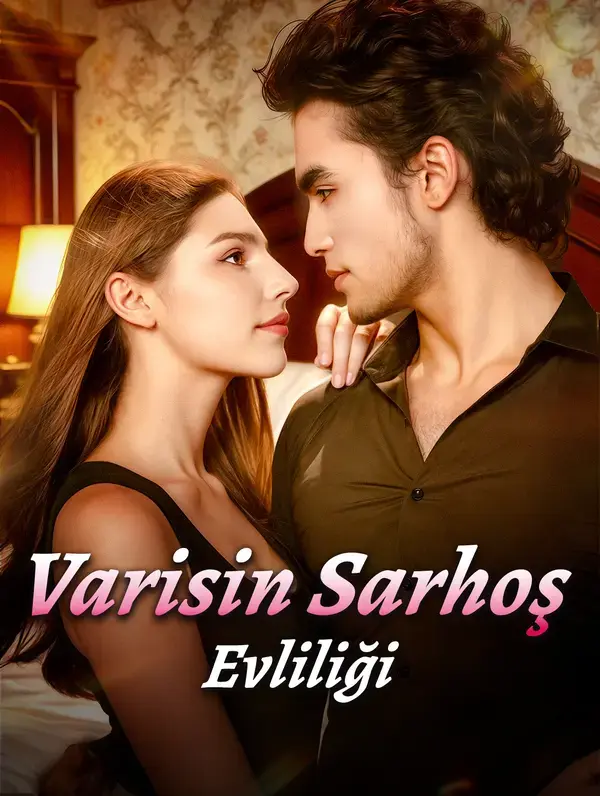 Varisin Sarhoş Evliliği