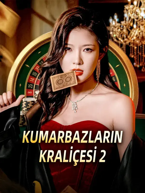 KUMARBAZLARIN KRALİÇESİ 2