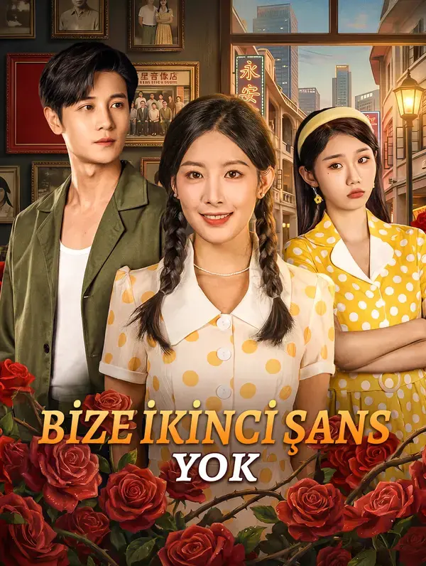 BİZE İKİNCİ ŞANS YOK