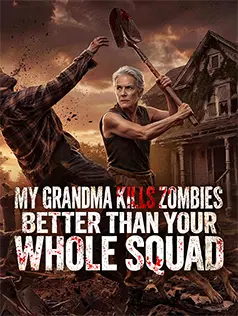 My Grandma Kills Zombies Better Than Your Whole Squad