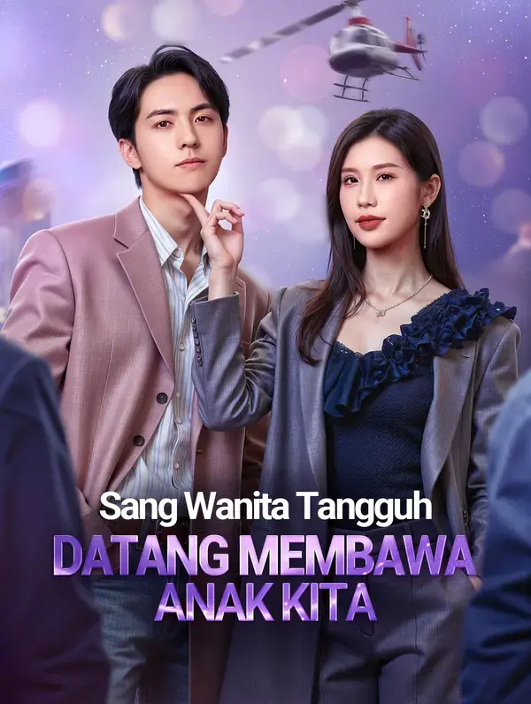 Sang Wanita Tangguh Datang Membawa Anak Kita