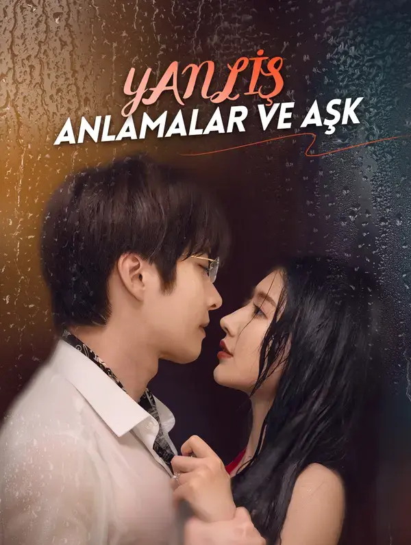 Yanlış Anlamalar ve Aşk