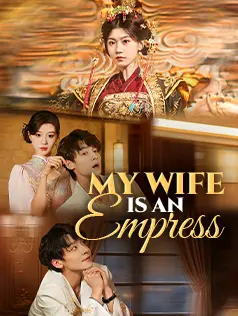 My Wife Is an Empress