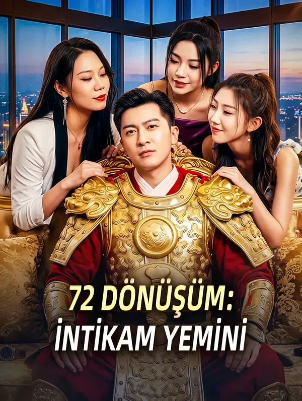 72 DÖNÜŞÜM: İNTİKAM YEMİNİ
