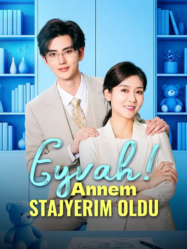 Eyvah! Annem Stajyerim Oldu