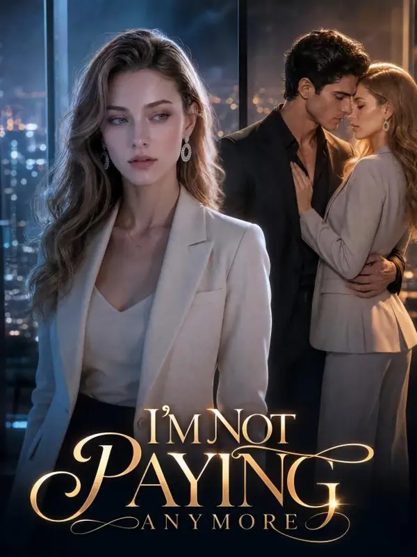 I'm Not Paying Anymore
