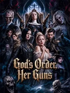 God's Order, Her Guns