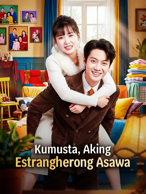Kumusta, Aking Estrangherong Asawa