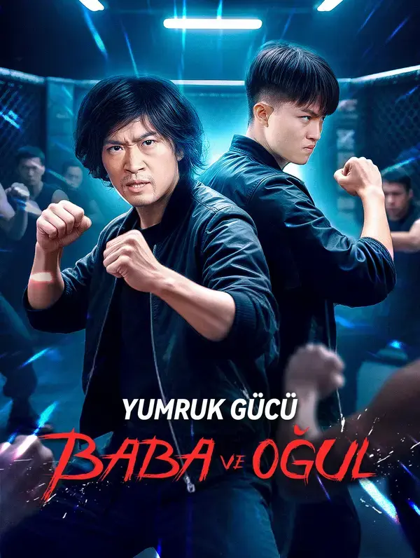 Yumruk Gücü: Baba ve Oğul