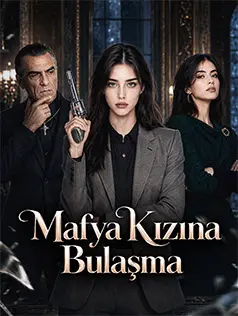 Mafya Kızına Bulaşma