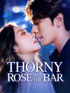Thorny Rose of the Bar