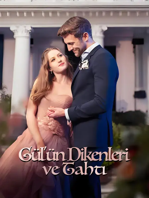 Gül'ün Dikenleri ve Tahtı