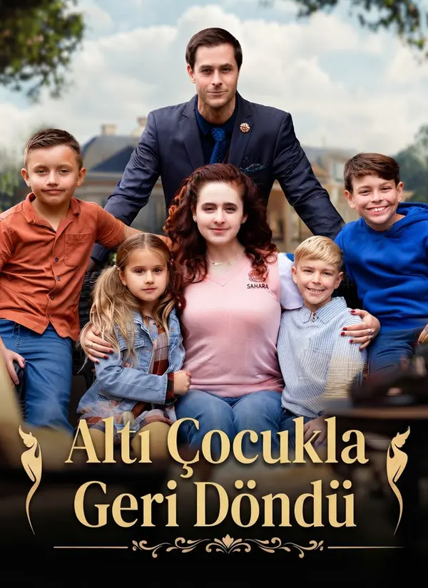 (Dublajlı) Altı Çocukla Geri Döndü