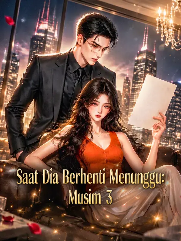 Saat Dia Berhenti Menunggu: Musim 3