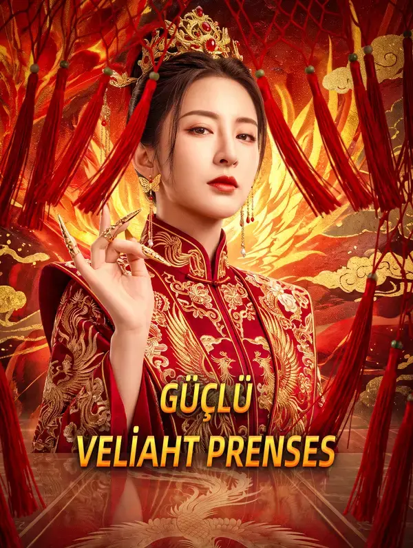 GÜÇLÜ VELİAHT PRENSES