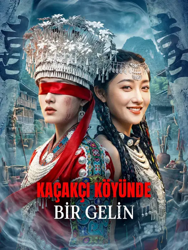 KAÇAKÇI KÖYÜNDE BİR GELİN