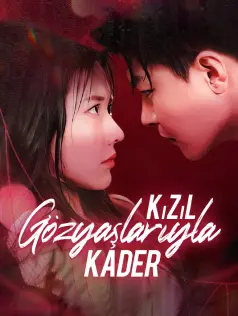 Kızıl Gözyaşlarıyla Kader