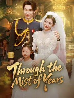 Through the Mist of Years