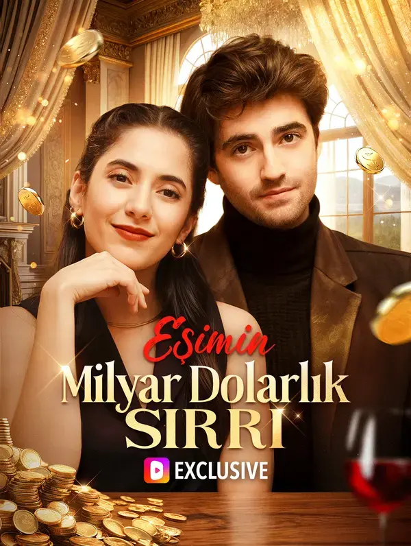 Eşimin Milyar Dolarlık Sırrı