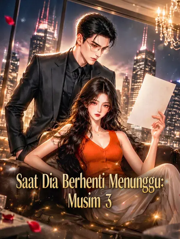 Saat Dia Berhenti Menunggu: Musim 3