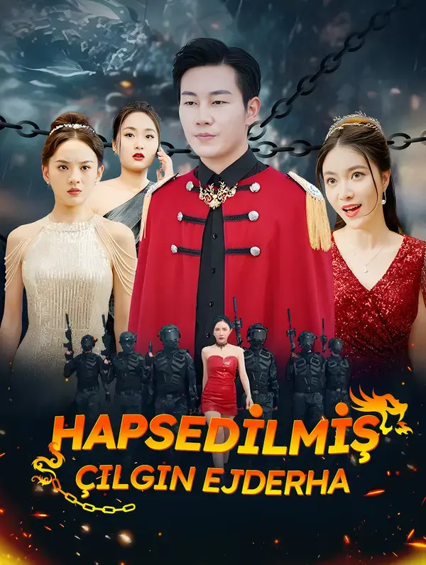 Hapsedilmiş Çılgın Ejderha
