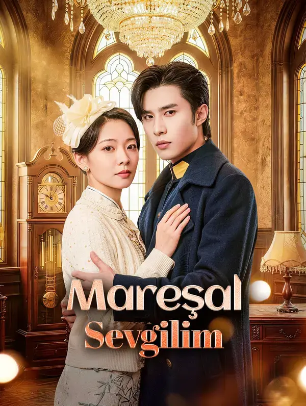 Mareşal Sevgilim