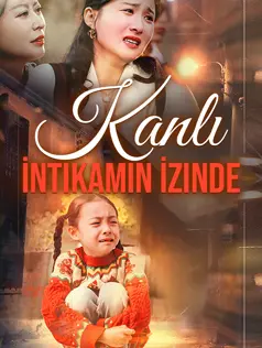 Kanlı İntikamın İzinde