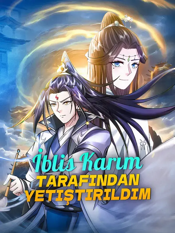 İblis Karım Tarafından Yetiştirildim