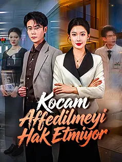 Kocam Affedilmeyi Hak Etmiyor
