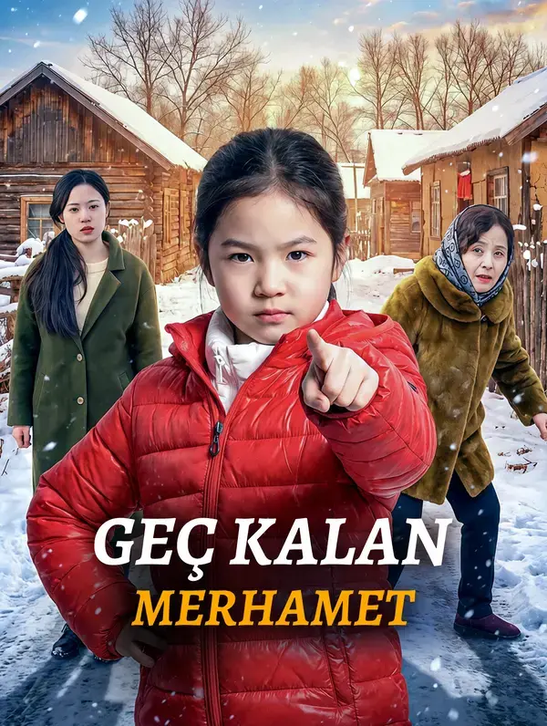 Geç Kalan Merhamet