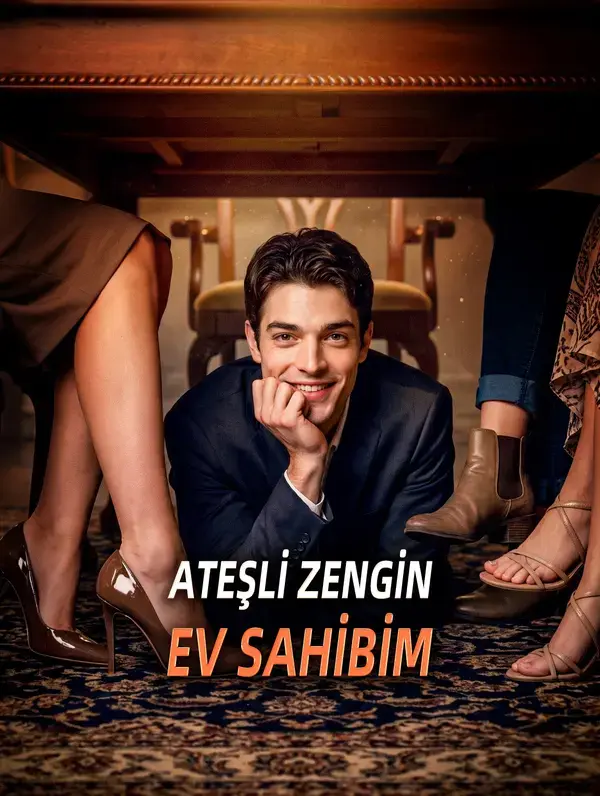 ATEŞLİ ZENGİN EV SAHİBİM