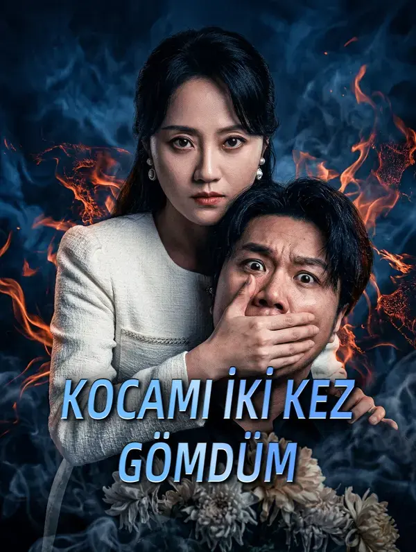 KOCAMI İKİ KEZ GÖMDÜM