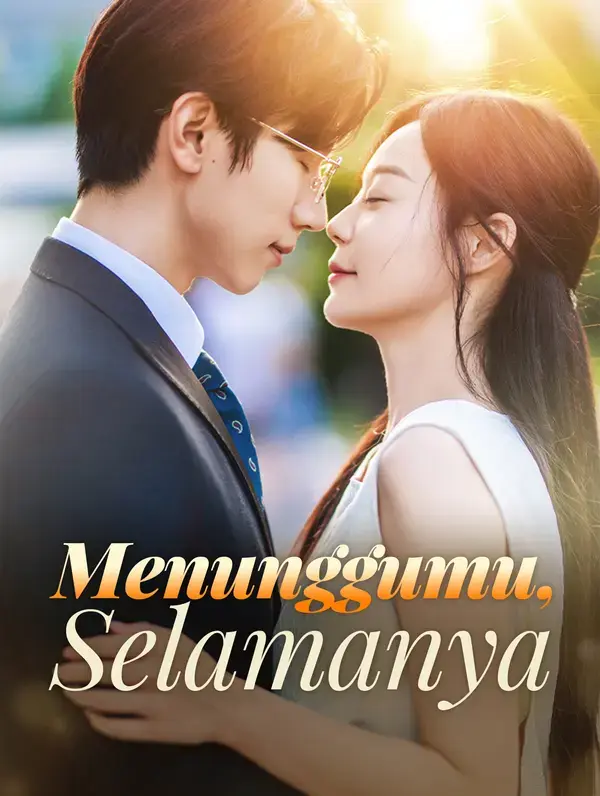 Menunggumu, Selamanya