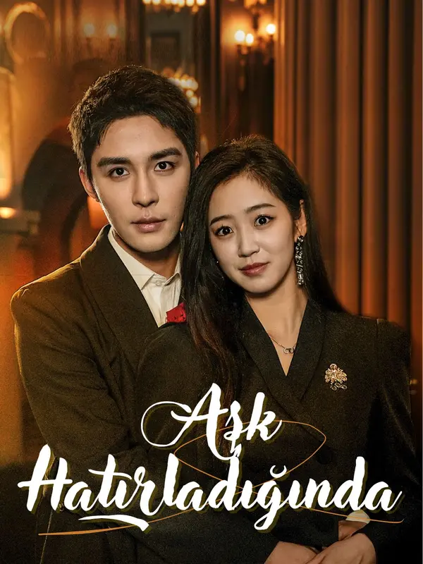 Aşk Hatırladığında