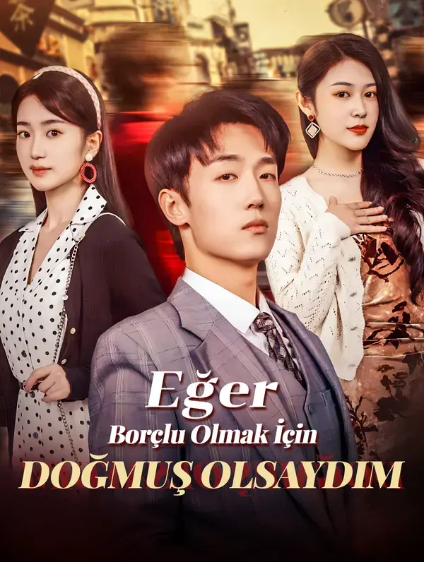Eğer Borçlu Olmak İçin Doğmuş Olsaydım