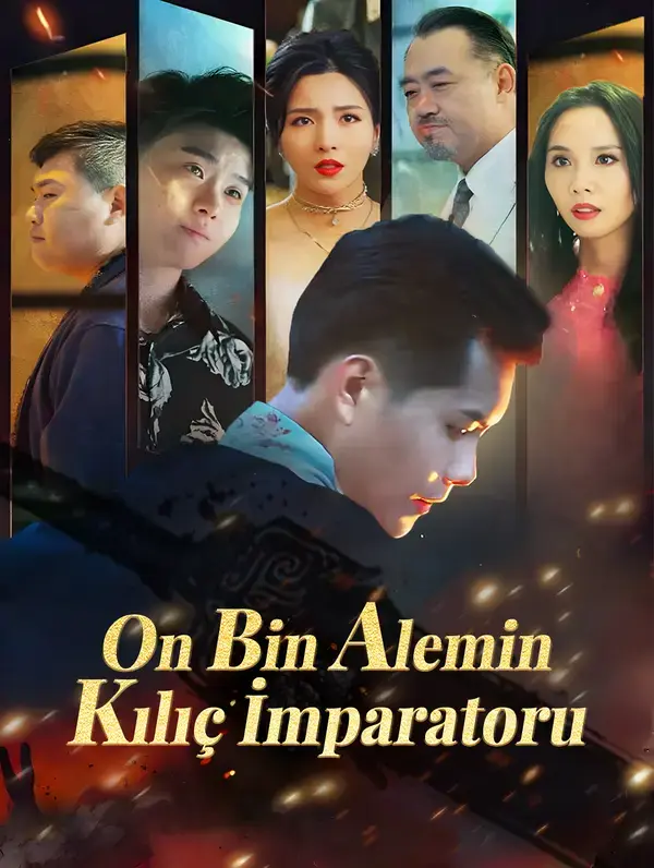 On Bin Alemin Kılıç İmparatoru