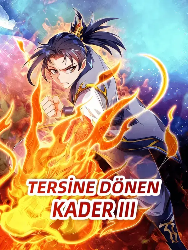 TERSİNE DÖNEN KADER III