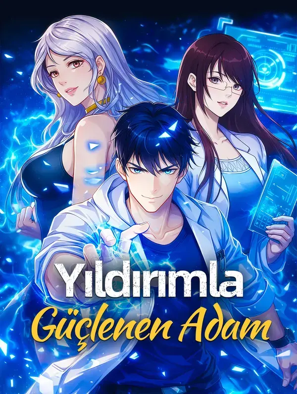 Yıldırımla Güçlenen Adam