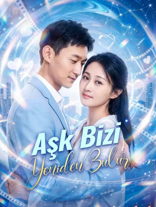 Aşk Bizi Yeniden Bulur