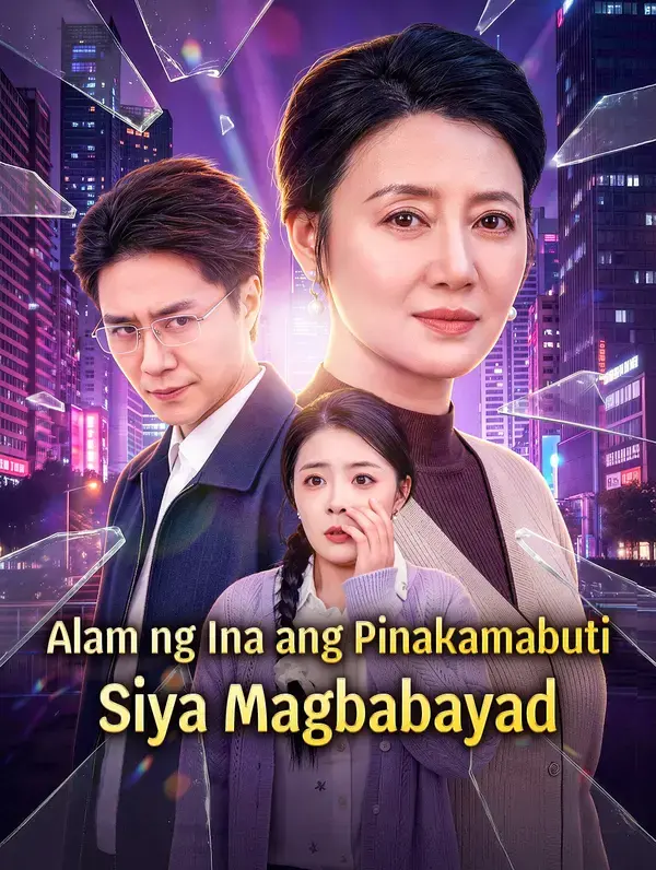 Alam ng Ina ang Pinakamabuti, Siya Magbabayad