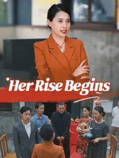 Her Rise Begins