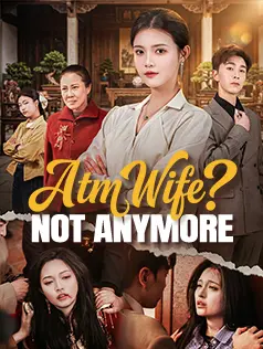 ATM Wife? Not Anymore