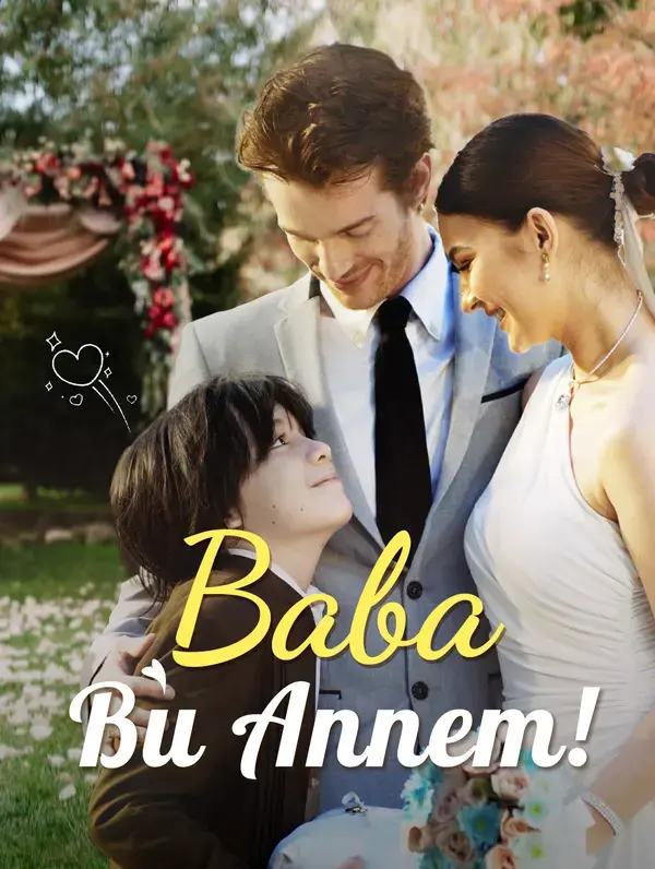 Baba, Bu Annem!